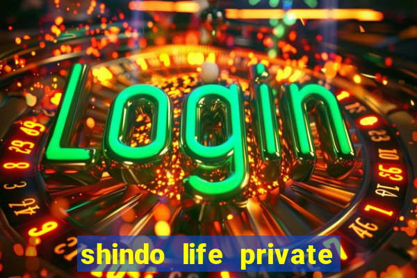 shindo life private server blaze